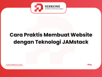 Cara Praktis Membuat Website dengan Teknologi JAMstack