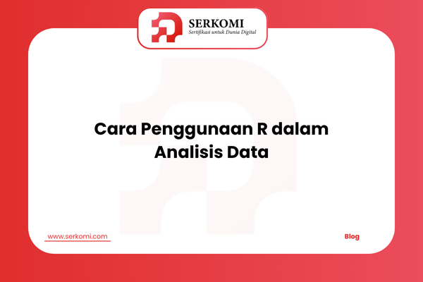Cara Penggunaan R dalam Analisis Data