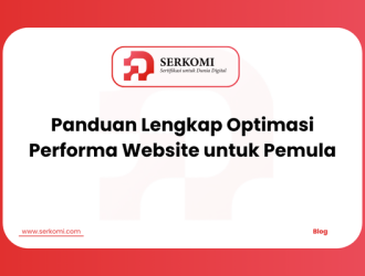 Panduan Lengkap Optimasi Performa Website untuk Pemula