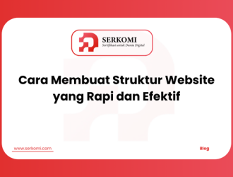 Cara Membuat Struktur Website yang Rapi dan Efektif