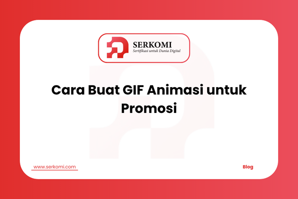 Cara Buat GIF Animasi untuk Promosi