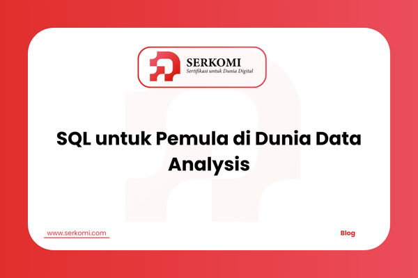 SQL untuk Pemula di Dunia Data Analysis