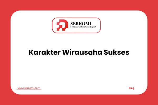Karakter Wirausaha Sukses