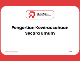 Pengertian Kewirausahaan Secara Umum