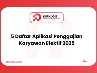 5 Daftar Aplikasi Penggajian Karyawan Efektif 2025