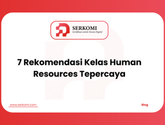 7 Rekomendasi Kelas Human Resources Tepercaya