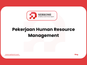 Pekerjaan HRM yang Harus Kamu Ketahui