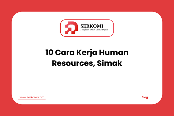 Cara Kerja Human Resources